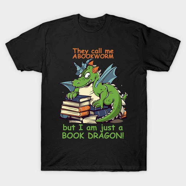 Bookworm? Book Dragon! T-Shirt by tatadonets